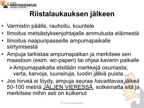 Metsästyksen johtaja - Suomen riistakeskus