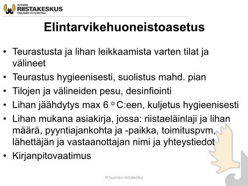 Metsästyksen johtaja - Suomen riistakeskus