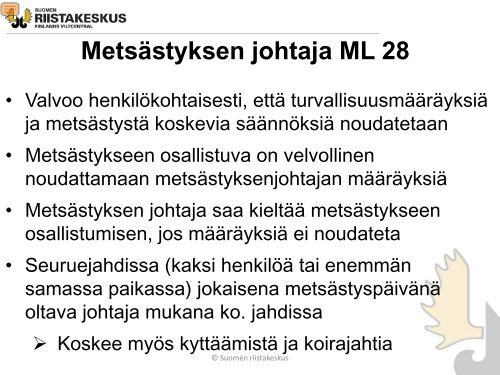 Metsästyksen johtaja - Suomen riistakeskus