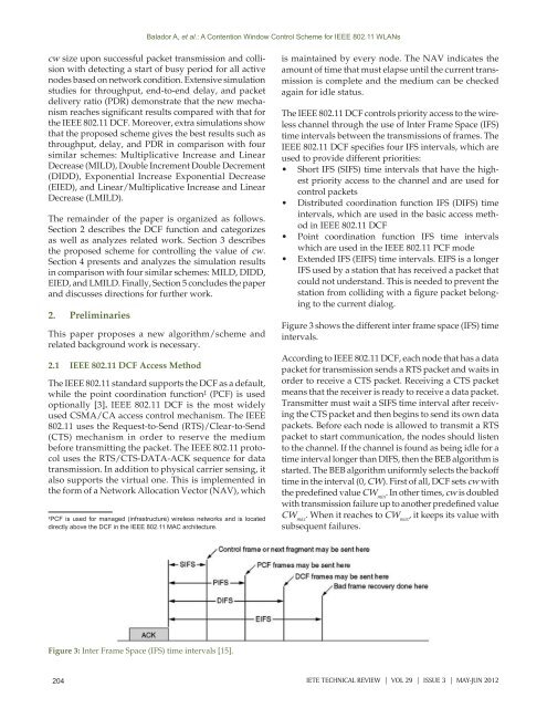 A novel contention window control scheme for IEEE 802.11 WLANs.