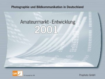 Photographie und Bildkommunikation in ... - Prophoto GmbH