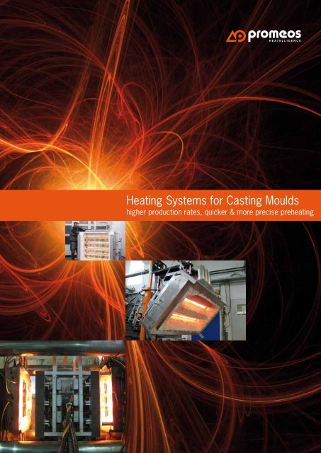 Heating Systems for Casting Moulds - promeos GmbH