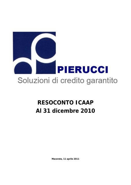 Resoconto ICAAP 31-12-2010 - Pierucci - Confartigianato