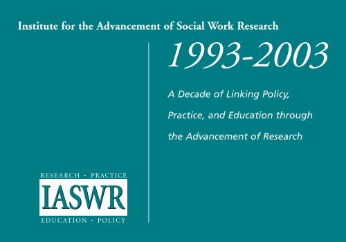 Institute for the Advancement of Social Work Research 1993–2003