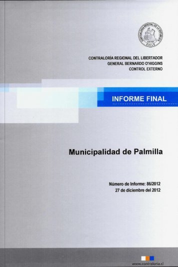 INFORME FINAL Municipalidad de Palmilla - ContralorÃ­a General de ...