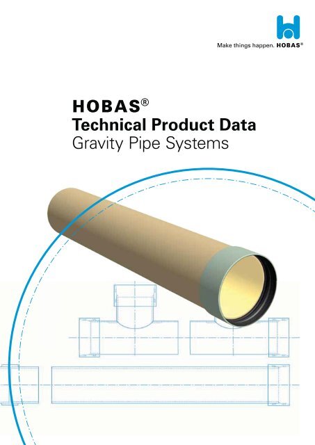HOBAS Gravity Pipe Systems Technical Product Data