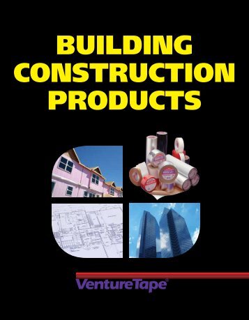 BUILDING CONSTRUCTION PRODUCTS - Venture Tape