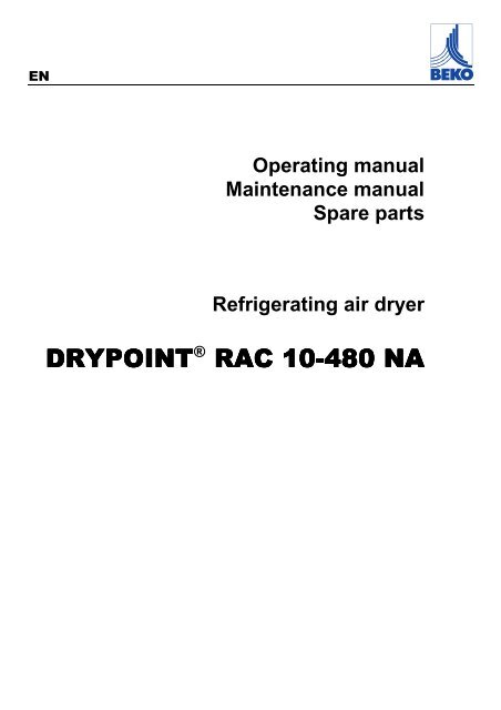 DRYPOINT RAC 10-480 NA_manual_en_2012-01 - Beko ...