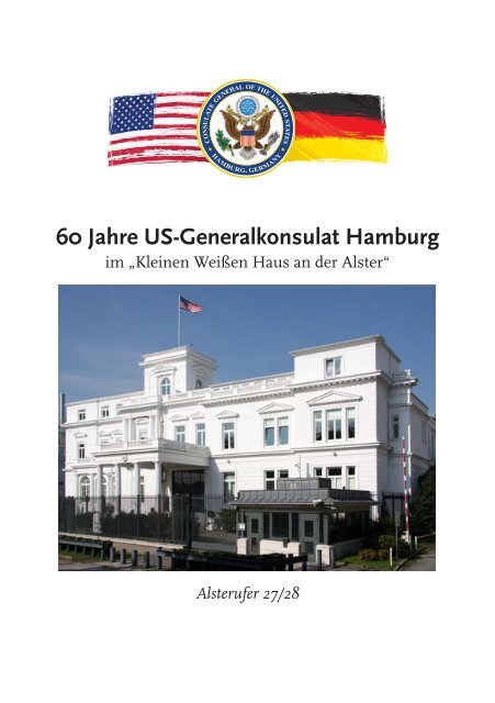 60 Jahre US-Generalkonsulat Hamburg - US Department of State