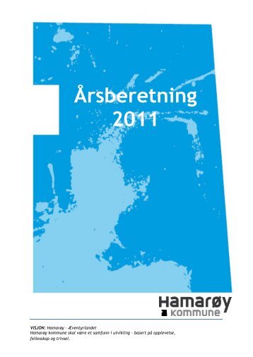 Årsberetning 2011 - Hamarøy Kommune