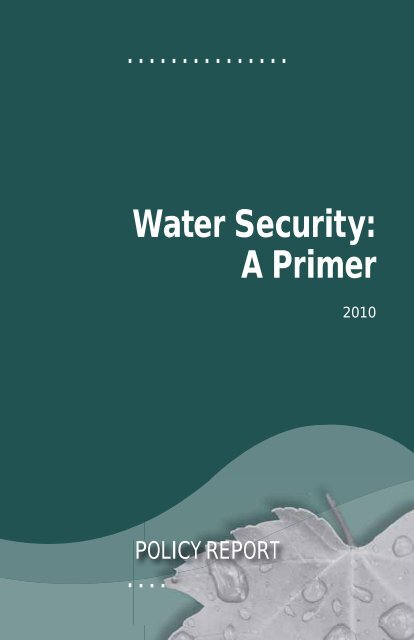 Water Security: A Primer - Canadian Water Network