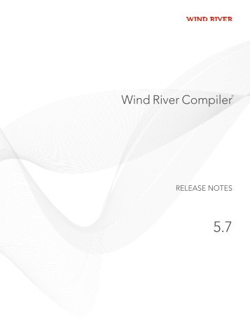 Wind River Compiler Release Notes, 5.7 - Embedded Tools GmbH