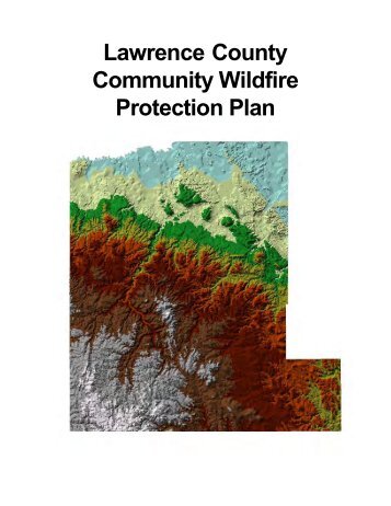 Lawrence County Community Wildfire Protection Plan - Black Hills ...