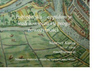 Pobiedziska â oppidum w Åredniowieczu i u progu nowoÅ¼ytnoÅci.