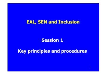 EAL, SEN and Inclusion Session 1 Key principles and ... - NALDIC