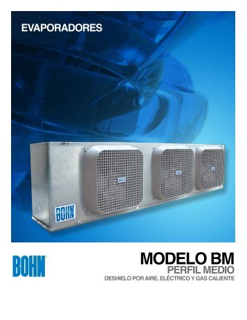 BCT-006-202-2-APM-Evaporadores-para Camaras ... - Bohn