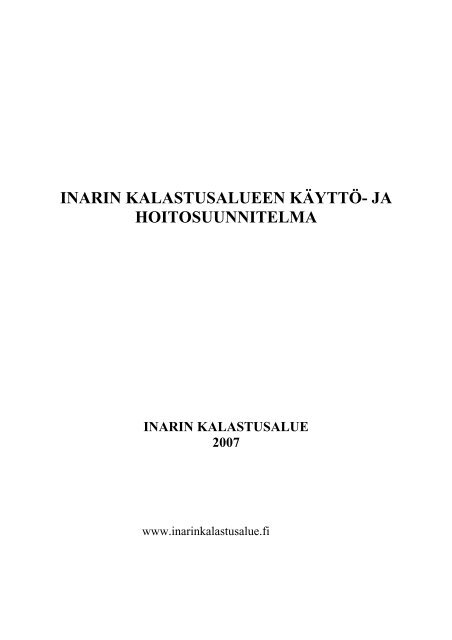 INARIN KALASTUSALUEEN KÄYTTÖ- JA HOITOSUUNNITELMA