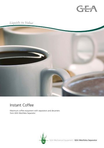 Instant Coffee pdf, 507.6 KB - GEA Westfalia Separator