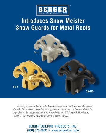 Introduces Snow Meister Snow Guards for Metal Roofs - Snowbrakes