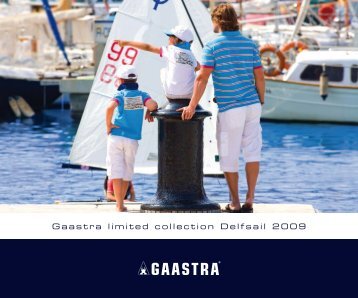 Gaastra limited collection Delfsail 2009