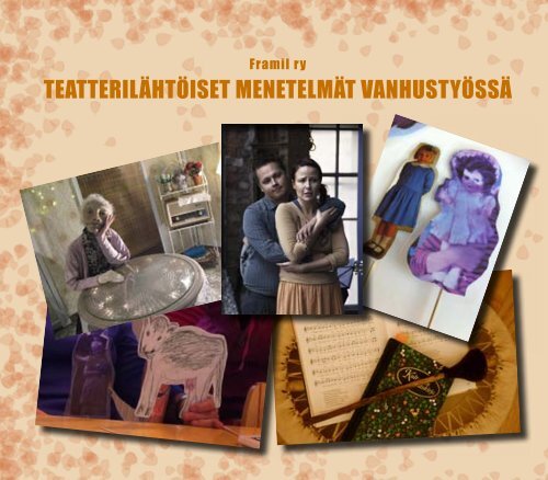 TeatterilÃ¤htÃ¶iset tyÃ¶menetelmÃ¤t vanhustyÃ¶ssÃ¤ - Salon kaupunki