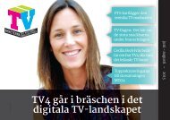 TV4 gÃ¥r i brÃ¤schen i det digitala TV-landskapet - TV-Nyheterna