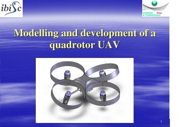 Modelling and development of a quadrotor UAV - eroMAV