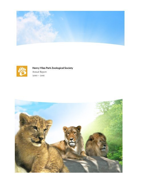 2010 - 2011 Annual Report - Henry Vilas Zoo