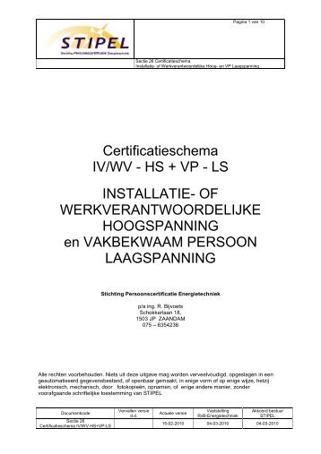 Certificatieschema IV/WV - HS + VP - LS INSTALLATIE- OF ... - Stipel