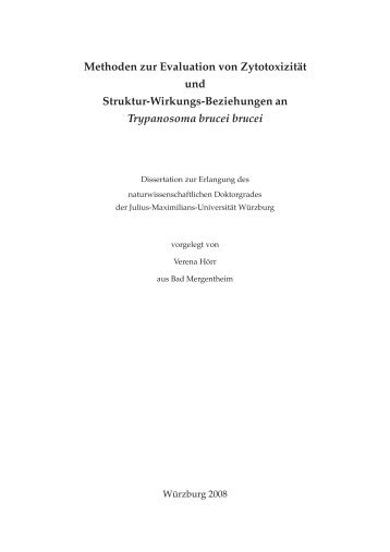 Methoden zur Evaluation von ZytotoxizitÂ¨at und Struktur ... - OPUS