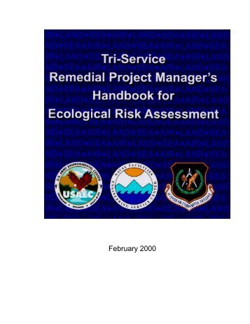 Tri-Service Remedial Project Manager's Guide for Ecological Risk ...