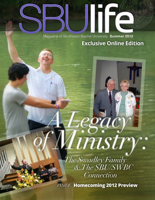 SBU Life Summer 2012 - Southwest Baptist University