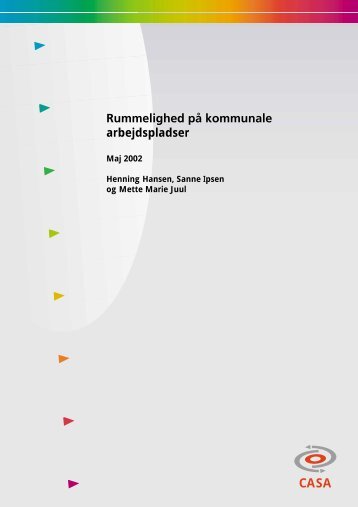 Rummelighed pÃ¥ kommunale arbejdspladser - Center for Alternativ ...