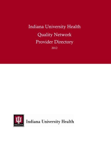 Indiana University Health Quality Network Provider ... - HealthSmart