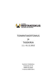 Toimintakertomus ja tasekirja 1.1. - Suomen riistakeskus