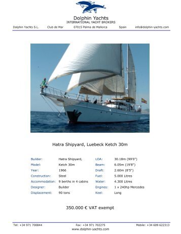 Hatra Shipyard, Luebeck Ketch 30m 450.000 ... - Dolphin Yachts