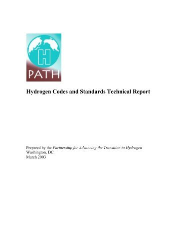 Hydrogen Codes and Standards Technical Report - PATH: The ...