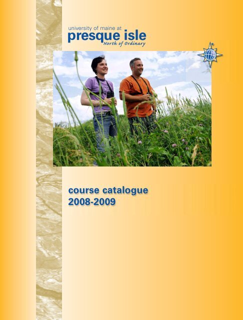 Course Catalogue 2008-2009 - University of Maine at Presque Isle