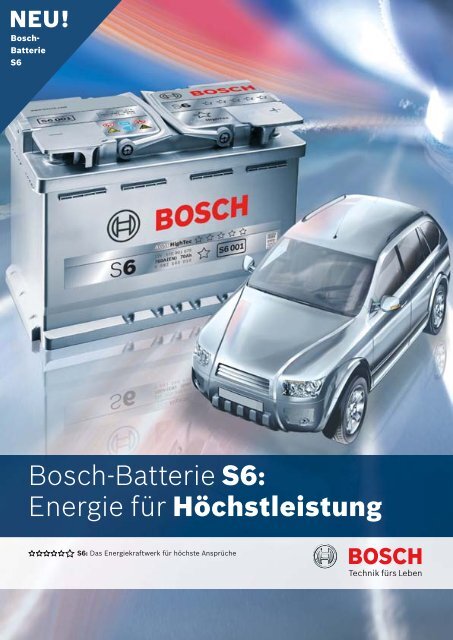 Bosch-Batterie S6: Energie für Höchstleistung