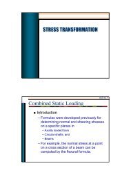 STRESS TRANSFORMATION Combined Static Loading