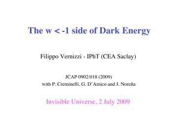 The w < -1 side of Dark Energy - Univers Invisible