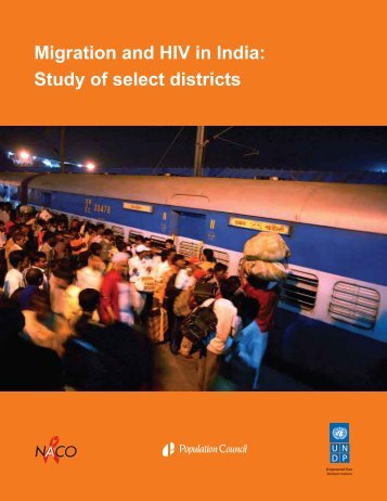 Migration and HIV in India: Study of select districts - Population ...