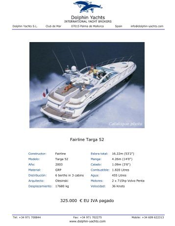 Fairline Targa 52 325.000 â¬ EU IVA pagado - Dolphin Yachts