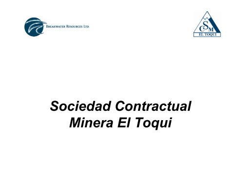 Operaciones y proyectos de Minera El Toqui