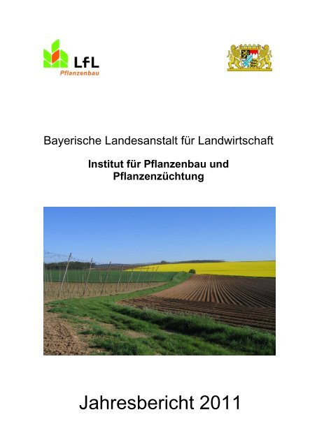 Jahresbericht 2011 - Bayerische Landesanstalt für Landwirtschaft ...