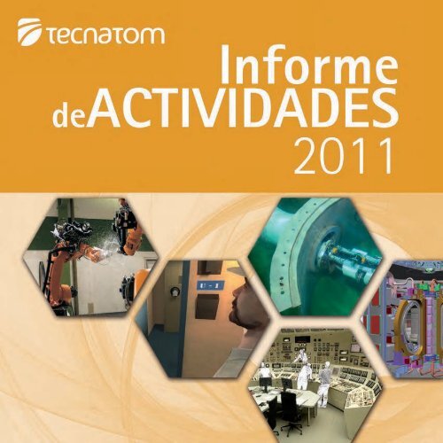 Informe de Actividades 2011 - Tecnatom