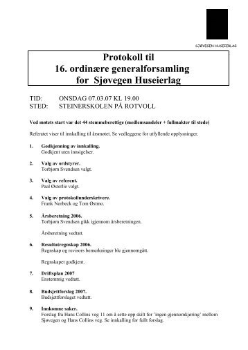 Protokoll til 16. ordinære generalforsamling for Sjøvegen Huseierlag