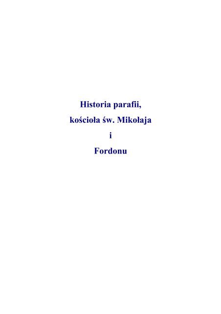 Historia parafii - Parafia pw. Åw. MikoÅaja w Bydgoszczy