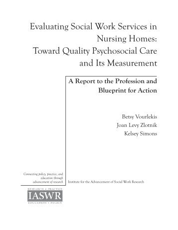 Evaluating Social Work Services in Nursing Homes: Toward Quality ...