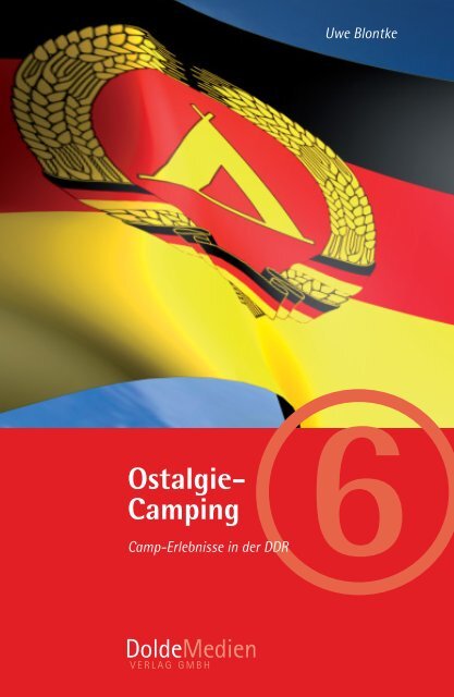 Ostalgie- Camping - DoldeMedien Verlag GmbH